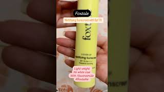 Sunscreen for Monsoons Foxtale Mattifying SunscreenPA monsoon skincare sunscreen foxtale [upl. by Sabec769]