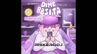 Dime BBsita riskerodj mashup [upl. by Tristas]