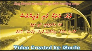 Malakaa Feni Pareenves MSOLO w Scrolling Lyrics  iSing Dhivehi Karaoke [upl. by Wsan478]