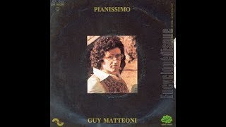 Guy Matteoni Pianissimo [upl. by Inaluahek]