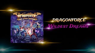 DragonForce  Wildest Dreams Lyrics [upl. by Atilehs]