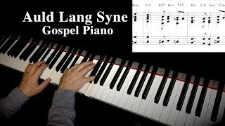 ”Auld Lang Syne” Gospel Piano [upl. by Conni715]