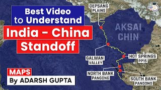 IndiaChina Ladakh Standoff trough Maps  India Vs China  UPSC Mains GS1 amp GS2 [upl. by Nodnahs905]