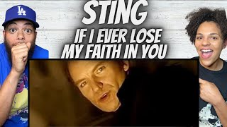 ALWAYS GREAT FIRST TIME HEARING Sting  If I Ever Lose My Faith In You REACTION [upl. by Adur]