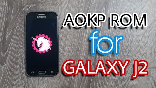 AOKP Rom for Galaxy J2 Android 712 Nougat [upl. by Aisorbma185]