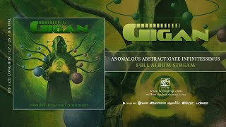 Gigan quotAnomalous Abstractigate Infinitessimusquot Full Album [upl. by Jarvis764]