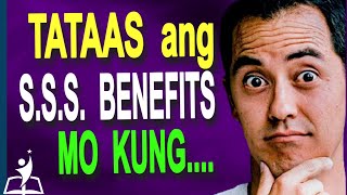 PAANO PATAASIN ANG IIYONG SSS BENEFITS MAGKANO DAPAT ang IYONG MONTHLY CONTRIBUTION [upl. by Imoyik446]