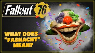 The History of Fasnacht  Fallout 76 [upl. by Sibelle608]