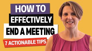 How to Close and End a Meeting [upl. by Nahsin]