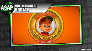 Alvinnn and the Chipmunks 2015 Theme Song  Multilanguage UPDATE [upl. by Gottwald]