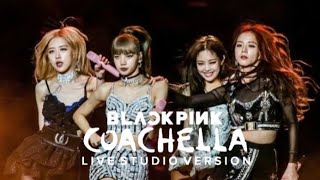 BLACKPINK  Kick It  COACHELLA 2019 Live Band Studio Version [upl. by Celisse]