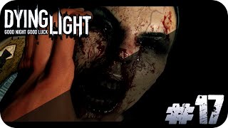 Triste Morte e Vingança  Dying Light 17 [upl. by Tterrag]