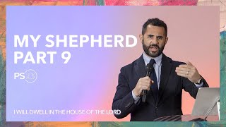 My Shepherd part 9  I will dwell in the house of the Lord Forever [upl. by Tarr]