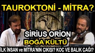 TAUROKTONİ  MİTRA  SİRİUS  ORİON ve BOĞA KÜLTÜ [upl. by Aydni]