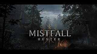 Mistfall Hunter  Playtest Gameplay [upl. by Nottnerb]