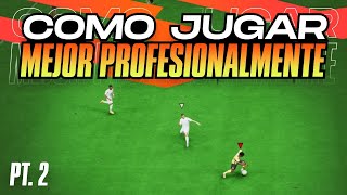 FIFA 23 Como Atacar Mejor Profesionalmente TUTORIAL Pt 2  Consejos Para Jugar Y Defender Mejor [upl. by Manchester]