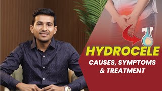 Hydrocele  Causes Symptoms amp Treatment  Dr B Padam Kumar [upl. by Latsyrd]