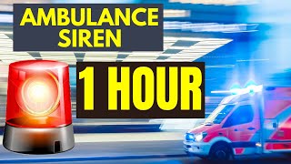 Ambulance siren sound  1 Hour [upl. by Yokum]