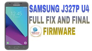 SAMSUNG J327P U4 FIX FULL AND FINAL FREE FIRMWARE [upl. by Maleki]