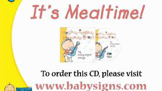 Baby Signs®  Its Mealtime Song Preview from the HiggledyPiggledy BobbledyBoop Music CD [upl. by Elinor]