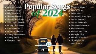 Popular Songs of 2024  Best Original Hits amp Trending Music [upl. by Hijoung]