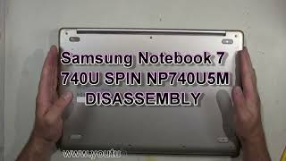 Samsung Notebook 7 740U Spin NP740U5M How To Partially Take Apart Lower Case Bottom Disassembly [upl. by Yssirhc]