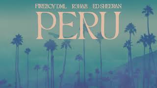 Fireboy DML amp Ed Sheeran  Peru R3HAB Remix Official Visualizer [upl. by Bencion]