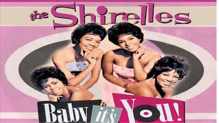 The Shirelles  Baby Its You A Songwriting Powerhouse group [upl. by Amberly]