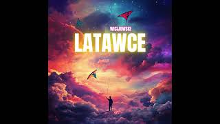 Wicijowski  Latawce [upl. by Yerffeg]