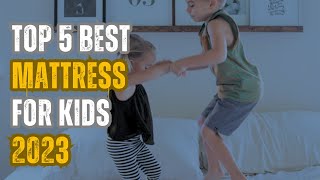 Top 5 Best Twin Mattresses for Kids of 2023 [upl. by Wilterdink]