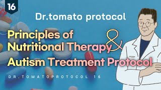 Principles of Nutritional Therapy amp Autism Treatment Protocol [upl. by Abroms]