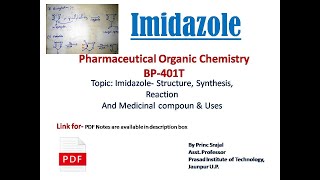 Imidazole  Structure Synthesis Reaction and Medicinal Compound amp Uses  Explained Step by Step [upl. by Trenna771]