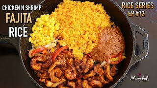 Fajita Rice  Chicken and Shrimp Fajitas  Mexican Rice  How To Make Fajita Rice [upl. by Enois968]