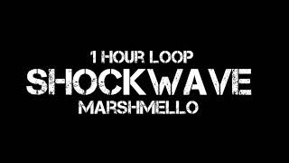 Marshmello  Shockwave 1 Hour Loop [upl. by Connett]