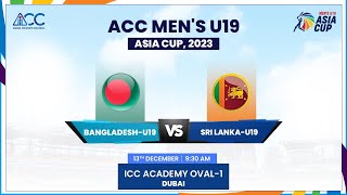 Bangladesh vs Sri Lanka  Match 11  ACC Mens U19 Asia Cup 2023 [upl. by Alracal]