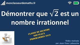 Démontrer que racine carrée de 2 est un nombre irrationnel [upl. by Aisinoid]