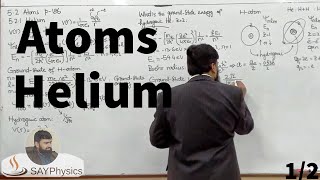 L461 Atoms hydrogenic helium and neutral helium [upl. by Eeram]