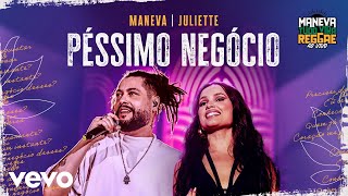 Maneva Juliette  Péssimo Negócio Tudo Vira Reggae Ao Vivo [upl. by Aicala109]