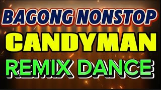 1k DISCO MUSIC REMIX 💥 NONSTOP CANDYMAN  BAGONG NONSTOP DANCE [upl. by Esidnac663]