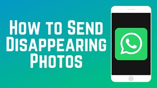 How to Send Disappearing Photos on WhatsApp [upl. by Vevina]