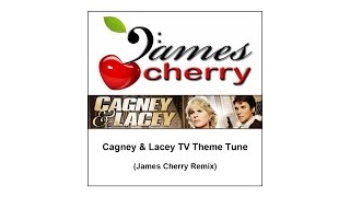 Cagney amp Lacey TV Theme James Cherry Remix [upl. by Aimik]