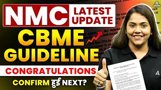 NMC Latest Update  New Curriculum for NEET 2025  NMC New CBME Guideline [upl. by Telimay671]