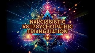 Narcissistic Vs Psychopathic Triangulation 🔺psychopath narcissist [upl. by Giavani]