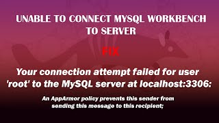 UBUNTU FIX Your connection attempt failed for user root to the MySQL server at localhost3306 [upl. by Coats]