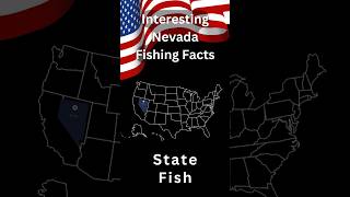 Interesting Nevada Fishing Facts State Fish [upl. by Leibarg]