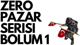 ZERO PAZARA BAŞLADIK SIFIRDAN ZİRVEYE BÖLÜM 1 [upl. by Bullard222]