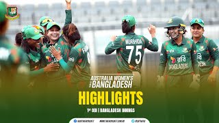 Highlights  1st ODI  Australia Innings  BANW vs AUSW [upl. by Airdnal]