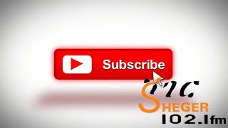 Sheger FM 1021 ሸገር ኤፍኤም 1021 [upl. by Klement]