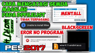 CARA MENGATASI DPFILELIST ERORMENTALL  WINLATOR 71  PES 2017  FULL PEMASANGAN 99 WORTH [upl. by Trumann709]