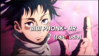 BIBI PHONK BR  Slowed  No copyright Edit Audio [upl. by Annaiel800]